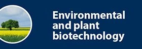 Environmental and plant biotechnology